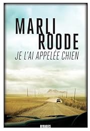 Je l'ai appelée chien