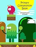 Primary Composition Book: Story Paper Notebook with Writing Prompts for K-2 (Space on Top for Drawin by One Dot Notebooks