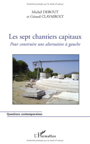 Les  sept chantiers capitaux