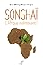 Songhaï : L'Afrique maintenant ! by