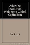 Image de After the Revolution: Waking to Global Capitalism