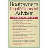 Boatowner's Legal and Financial Advisor, Rogers, Larry, 0877423415