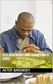 Livro Eles realmente não ligam para a gente