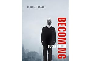 Becoming Bucky Fuller
