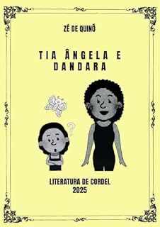 Livro Tia Ângela e Dandara: Um Cordel Antirracista