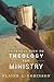 Introduction to Theology for Ministry by 