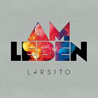 Am Leben By Larsito On Amazon Music Amazon Com amazon com