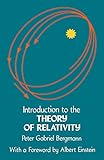 Introduction to the Theory of Relativity (Dover Books on Physics)