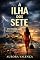 Livro A ILHA DOS SETE (Virtudes & Vícios Livro 1)
