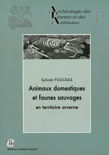 Animaux domestiques et faunes sauvages en territoire arverne