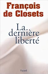 La  dernière liberté