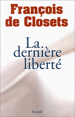 La  dernière liberté