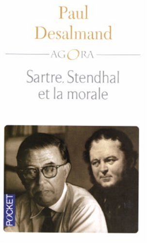 Sartre, Stendhal et la morale ou La revanche de Stendhal