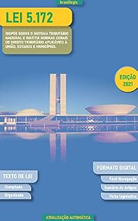 Livro Lei 5.172 - Código Tributário Nacional: Texto da Lei - Atualizado até 31 de maio de 2021 - Edição 1