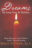 Dreams - My Lamp Unto The Darkness by 