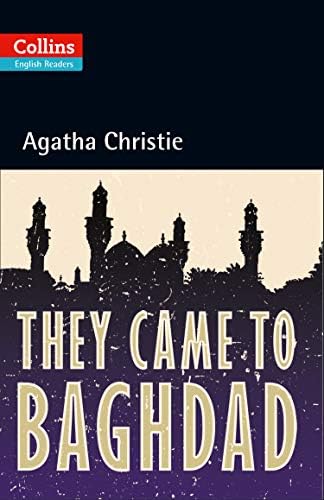 They Came to Baghdad (Collins Agatha Christie ELT Readers) Paperback – 3 May 2012
