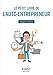 Le Petit Livre de l'auto-entrepreneur (French Edition) by