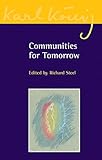 Communities for Tomorrow (Karl König Archive) by