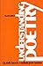 Understanding Poetry by Cleanth Brooks, Robert Penn Warren