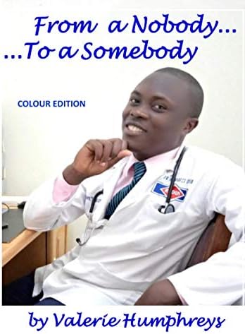 From a Nobody... To a Somebody...: COLOUR EDITION
