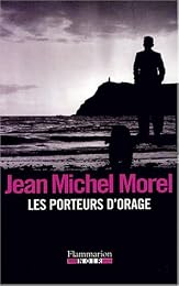Les  porteurs d'orage
