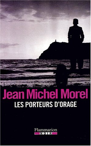 Les  porteurs d'orage