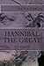 Hannibal the Great: An Opera - Book by Ken Sibanda