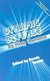 Dynamic Defense