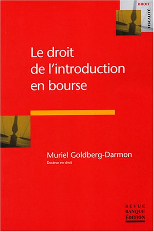 Le  droit de l'introduction en bourse