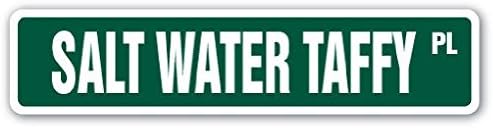 Salt Water Taffy Street Sign Candy Treat Caramel Sweet Dolce Funny Gag Gift 2PCS