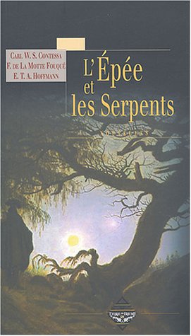 L' épée & les serpents