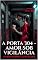 Livro A Porta 304 – Amor sob Vigilância