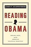 Reading Obama: Dreams, Hope, and the American Political Tradition