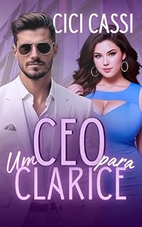 Livro Um CEO para Clarice