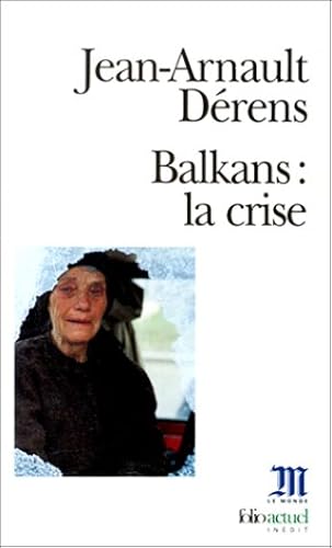 Download Balkans : la crise PDF