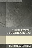 A Commentary on 1 & 2 Chronicles (Kregel Exegetical Library)