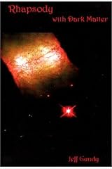 Rhapsody with Dark Matter: Poems Paperback