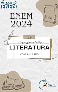 Literatura: ENEM 2024 (conteúdo completo ENEM 2024 com simulado comentado Livro 3)