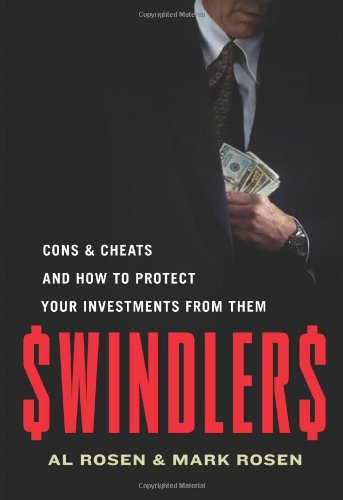 Download Swindlers: Cons & Cheats and How to Protect Your Investments from Them Download Swindlers: Cons & Cheats and How to Protect Your Investments from Them