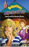 Stacey and the Mystery Money (Babysitters Club Mysteries)