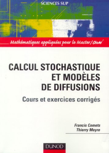 Calcul stochastique et modèles de diffusions