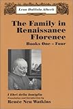 The Family in Renaissance Florence, Alberti, Leon Battista, 1577663357