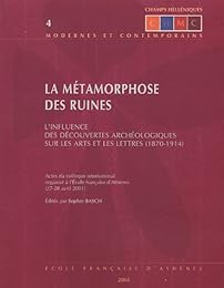 La  métamorphose des ruines