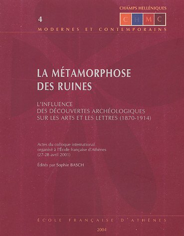 La  métamorphose des ruines