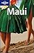 Maui (Lonely Planet Regional Guide) by 