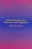 Math Refresher for Scientists and Engineers