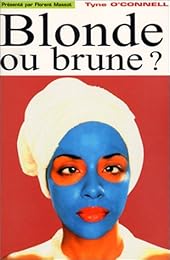 Blonde ou brune