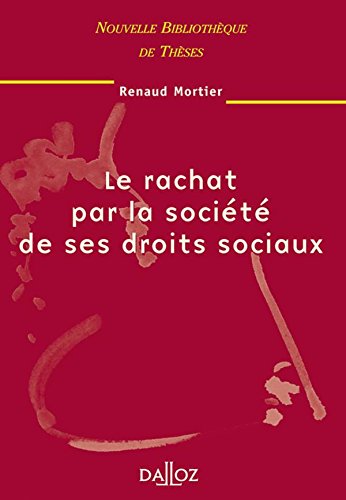 Le  rachat par la société de ses droits sociaux
