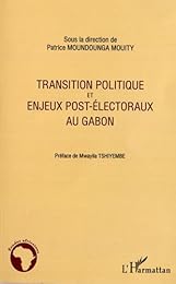 Transition politique et enjeux post-électoraux au Gabon