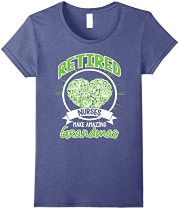 Womens Grandma Gift - Retired Nuses Make Amazing Grandmas XL Heather Blue